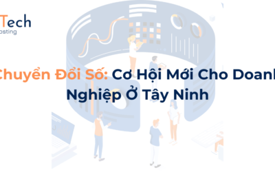 Chuyển Đổi Số: Cơ Hội Mới Cho Doanh Nghiệp Ở Tây Ninh