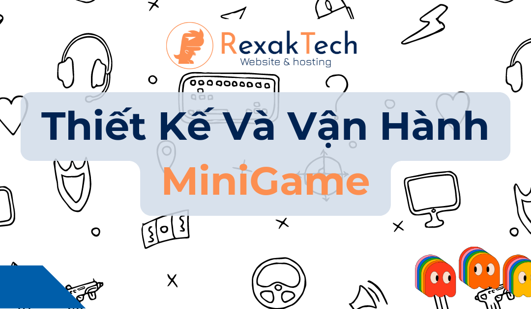 Thiết kế và vận hành minigame