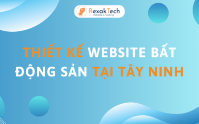 Thiết Kế website Bất Động Sản tại Tây Ninh