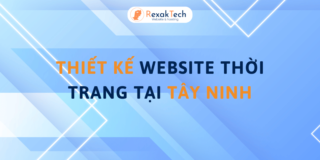 Thiết Kế Website Thời Trang Tại Tây Ninh