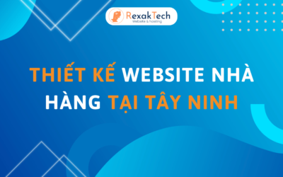 Thiết Kế Website Nhà Hàng Tại Tây Ninh