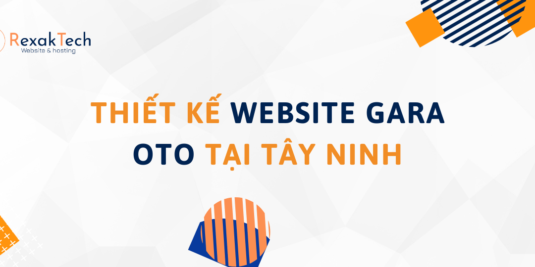 Thiết kế website Gara Ô tô tại Tây Ninh