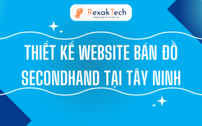 Thiết Kế Website Bán Đồ Secondhand Tại Tây Ninh