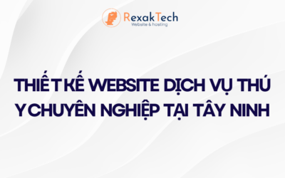 Thiết Kế Website Dịch Vụ Thú Y Chuyên Nghiệp Tại Tây Ninh