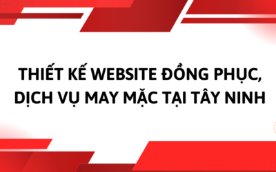 Thiết Kế Website Đồng Phục, Dịch Vụ May mặc Tại Tây Ninh