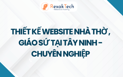 Thiết Kế Website Nhà Thờ, Giáo Sứ Tại Tây Ninh – Chuyên Nghiệp