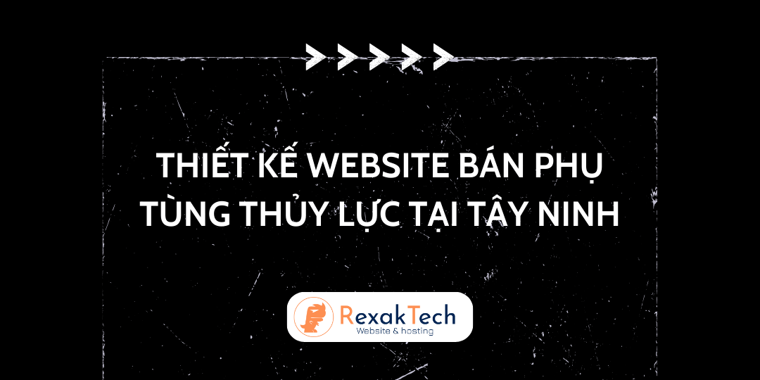 Thiết Kế Website Bán Phụ Tùng Thủy Lực Tại Tây Ninh